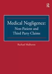 Image of Medical Negligence: Non-Patient and Third Party Claims