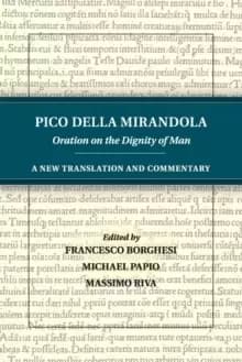 Image of Pico della Mirandola: Oration on the Dignity of Man : A New Translation and Commentary