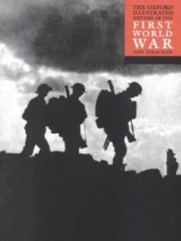 Image of The Oxford Illustrated History of the First World War by Hew Strachan Paperback