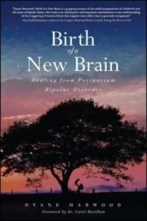 Image of Birth of a New Brain by Dyane Harwood