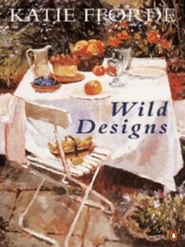 Image of Wild Designs by Katie Fforde Book