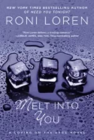 Image of melt into you