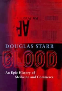 Image of Blood by Douglas Starr Hardback