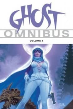 Image of Ghost Omnibus. Vol. 4 by Dark Horse Book