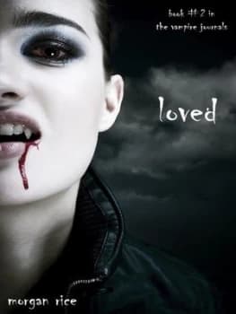 Image of Loved book no. 2 in the Vampire Journals by Morgan Rice Paperback