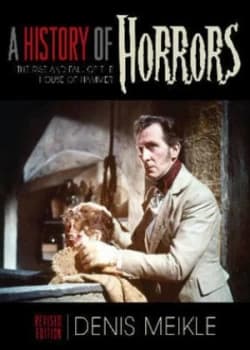Image of A History of Horrors by Denis Meikle Paperback