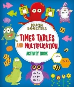Image of Brain Boosters Times Tables and Multiplication Activity Book by Penny Worms