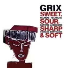Image of Sweet, Sour, Sharp & Soft