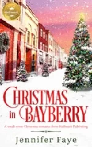 Image of christmas in bayberry a small town christmas romance from hallmark publishi