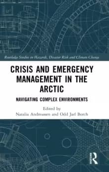 Image of Crisis and Emergency Management in the Arctic : Navigating Complex Environments