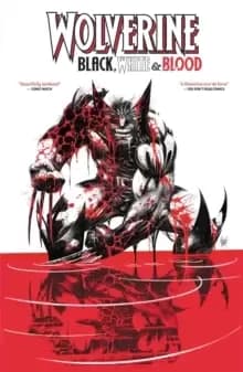 Image of Wolverine: Black, White & Blood Treasury Edition