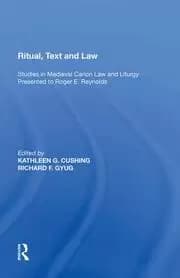 Image of Ritual Text and Law Studies in Medieval Canon Law and Liturgy Presented to Roger E. Reynolds