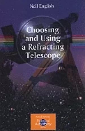 Image of choosing and using a refracting telescope