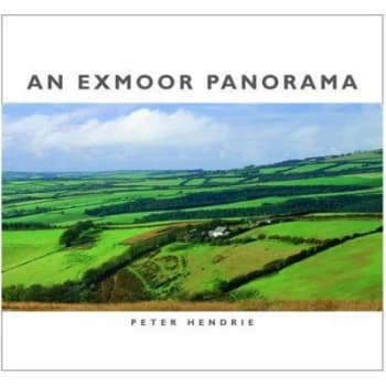 Image of An Exmoor Panorama by Peter Hendrie Hardback