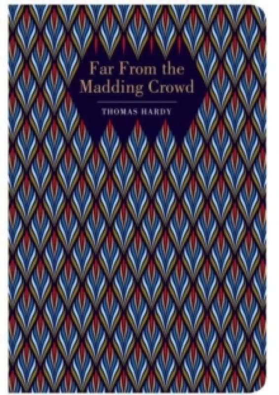 Image of Far From the Madding Crowd. Hardback