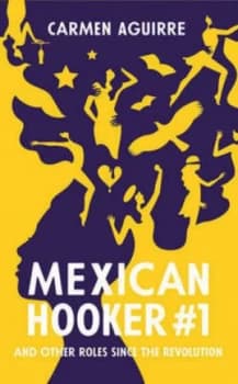 Image of Mexican hooker #1 by Carmen Aguirre