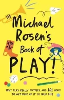 Image of Michael Rosens book of play by Michael Rosen