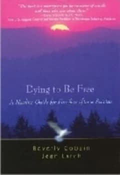 Image of Dying to Be Free by Beverly Cobain Paperback