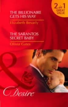 Image of The Billionaire Gets His Way by Elizabeth Bevarly Book