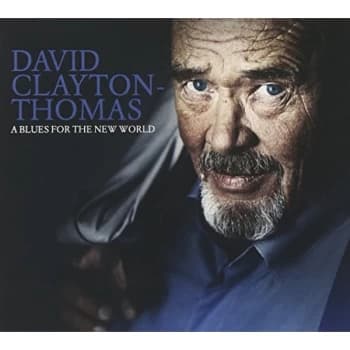 Image of David Clayton-Thomas - A Blues for the New World CD