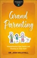 Image of grandparenting strengthening your family and passing on your faith
