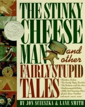 Image of The Stinky Cheese Man and Other Fairly Stupid Tales by Jon Scieszka Hardback