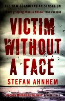 Image of Victim Without a Face by Stefan Ahnhem Paperback