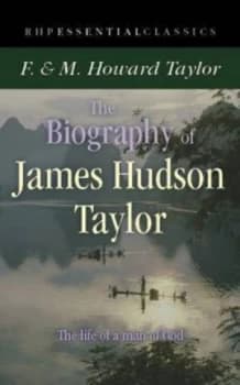 Image of The Biography of James Hudson Taylor by Howard Taylor Paperback