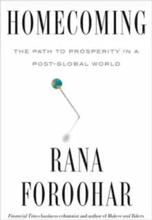 Image of Homecoming : The Path to Prosperity in a Post-Global World