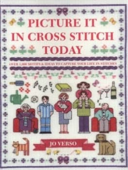 Image of Picture It in Cross Stitch Today by Jo Verso and Jo Verso Paperback