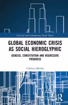 Image of Global Economic Crisis as Social HieroglyphicGenesis Constitution and Regressive Progress