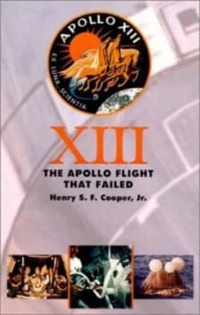 Image of Thirteen the Apollo Flight That Failed by Cooper Book