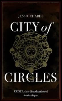 Image of City of Circles by Jess Richards Hardback