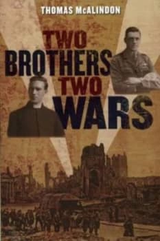 Image of Two Brothers Two Wars by Thomas Mcalindon Book