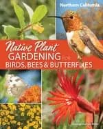 Image of native plant gardening for birds bees and butterflies northern california