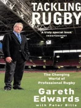 Image of Tackling Rugby by Gareth Edwards and Peter Bills Book
