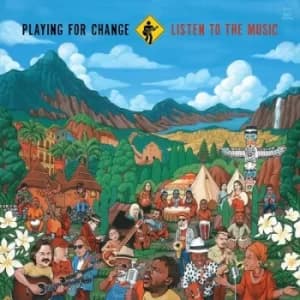 Image of Listen to the Music by Playing for Change CD Album