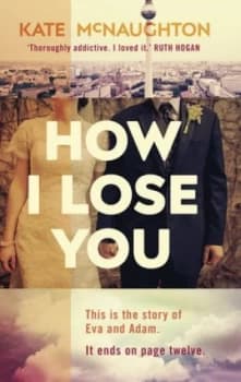 Image of How I lose you by Kate McNaughton