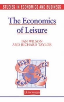 Image of Economics of Leisure by Richard Taylor Paperback