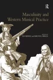 Image of Masculinity and Western Musical Practice