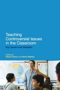 Image of Teaching Controversial Issues in the Classroom by Paula Cowan and Henry Maitles Paperback