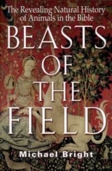 Image of Beasts of the Field by Michael Bright Hardback