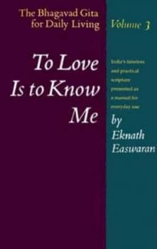 Image of To Love Is to Know Me by Eknath Easwaran Paperback