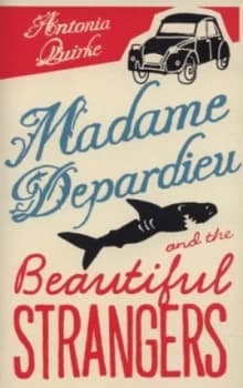 Image of Madame Depardieu and the Beautiful Strangers by Antonia Quirke Paperback