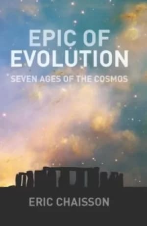 Image of Epic of evolution by Eric Chaisson