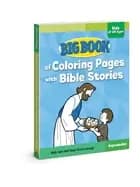 Image of big book of coloring pages with bible stories for kids of all ages
