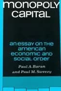 Image of monopoly capital an essay on the american economic and social order