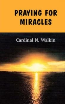 Image of Praying for Miracles by Cardinal N Walkin Paperback