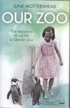 Image of Our Zoo by June Mottershead Hardback