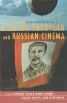 Image of The BFI companion to Eastern European and Russian cinema by Richard Taylor